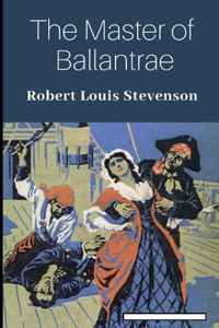 The Master of Ballantrae Annotated