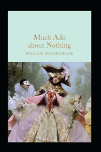 Much Ado About Nothing Annotated