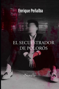 El Secuestrador de Polorós