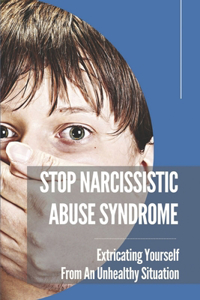 Stop Narcissistic Abuse Syndrome