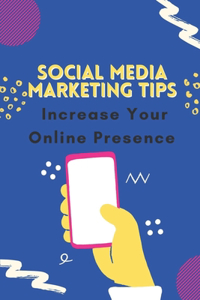 Social Media Marketing Tips