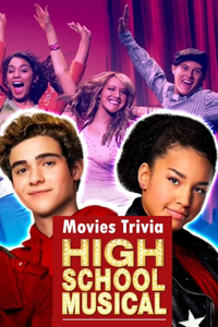 High School Musical Movies Trivia