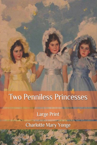 Two Penniless Princesses