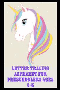 Letter Tracing Alphabet for Preschoolers Ages 3-5