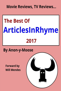 Movie Reviews, TV Reviews...The Best of ArticlesInRhyme 2017