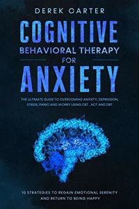 Cognitive Behavioral Therapy for Anxiety