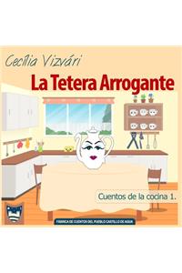 La Tetera Arrogante