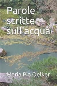 Parole scritte sull'acqua