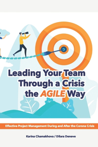 Leading Your Team Through a Crisis the Agile Way