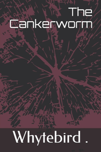 The Cankerworm