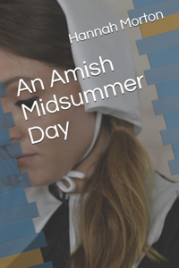 An Amish Midsummer Day