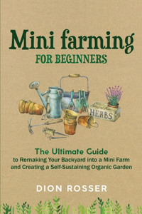 Mini Farming for Beginners