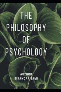 The Philosophy of Psychology