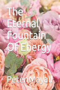 Eternal Fountain Of Energy