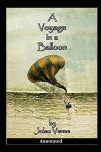 A Voyage in a Balloon Annotated