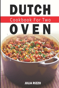 Dutch Oven Cookbook For Two