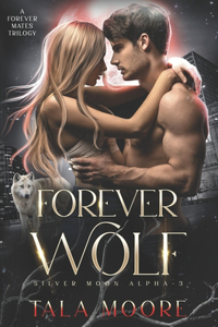 Forever Wolf