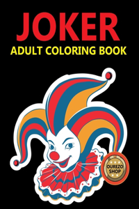 Joker Adult Coloring Book