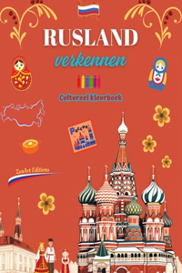 Rusland verkennen - Cultureel kleurboek - Creatieve ontwerpen van Russische symbolen