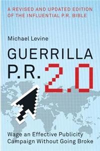 Guerrilla P.R. 2.0