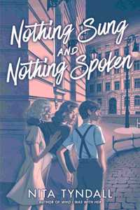Nothing Sung and Nothing Spoken