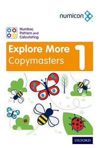 Numicon: Number, Pattern and Calculating 1 Explore More Copymasters