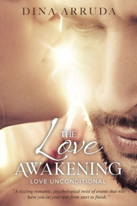 Love Awakening: Love Unconditional