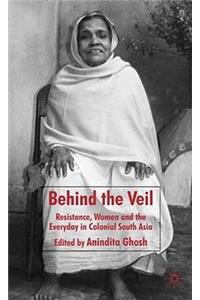 Behind the Veil
