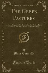 The Green Pastures