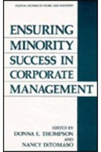 Ensuring Minority Success in Corporate Management