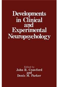 Developments in Clinical and Experimental Neuropsychology