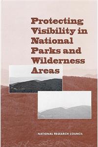 Protecting Visibility in National Parks and Wilderness Areas