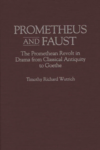 Prometheus and Faust