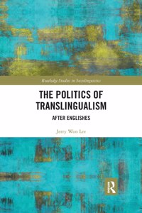 Politics of Translingualism