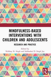 Mindfulness-Based Interventions with Children and Adolescents