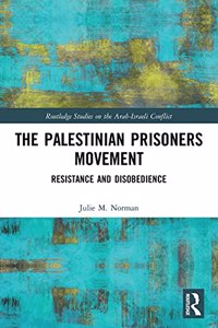 The Palestinian Prisoners Movement