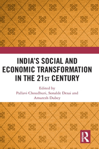 India's Social and Economic Transformation in the 21st Century