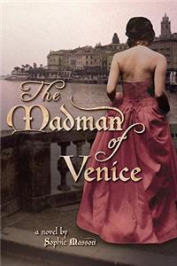 Madman of Venice
