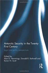 Antarctic Security in the Twenty-First Century