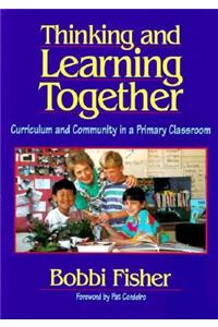 Thinking and Learning Together