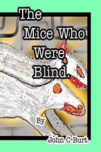 The Mice Who Were Blind.