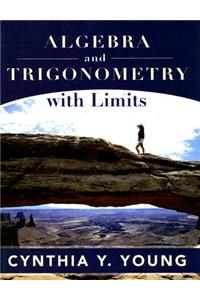 Algebra and Trigonometry with Limits
