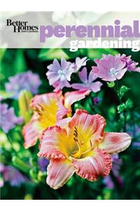 Better Homes and Gardens Perennial Gardening