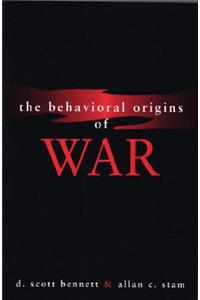 The Behavioral Origins of War