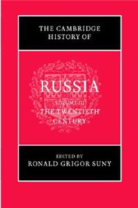 Cambridge History of Russia: Volume 3, the Twentieth Century