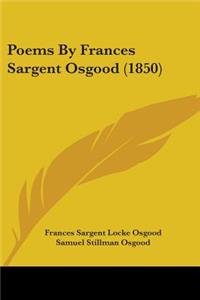 Poems By Frances Sargent Osgood (1850)