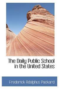 The Daily Public School in the United States