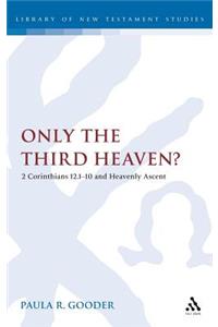 Only the Third Heaven?