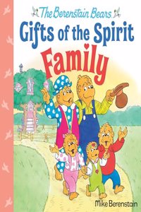 Family (Berenstain Bears Gifts of the Spirit)