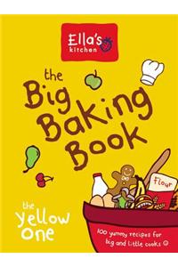 Ella's Kitchen: The Big Baking Book